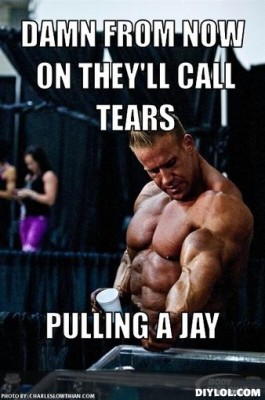 jay-cutler-meme-generator-damn-from-now-on-they-ll-call-tears-pulling-a-jay-ac8459.jpg