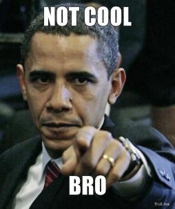 not-cool-bro-thumb.jpg