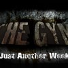 Ny video; The Gym - Just Another Week / Part 5